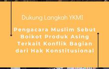 Dukung Langkah YKMI, Pengacara Muslim Sebut Boikot Produk Asing Terkait Konflik Bagian dari Hak Konstitusional
