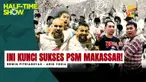 Cover berita video Half Time Show&nbsp;dengan judul PSM Makassar Habis Juara BRI Liga 1 Mau Jadi Apa?