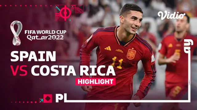 Berita video highlights Piala Dunia 2022, pertandingan antara Spanyol melawan Kosta Rika di Al Thumama Stadium pada matchday 1 Grup E Piala Dunia 2022, Rabu (23/11/2022) malam WIB.