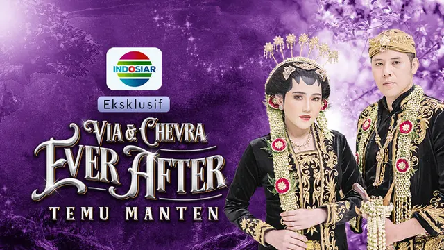 Temu Manten Via Vallen & Chevra Yolandi: Ever After