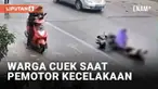 Kecelakaan tunggal melibatkan seorang pemotor. Insiden viral lantaran warga di sekitar cuek saat pemotor jatuh terkapar. Warganet mengungkap alasan di balik aksi cuek warga.