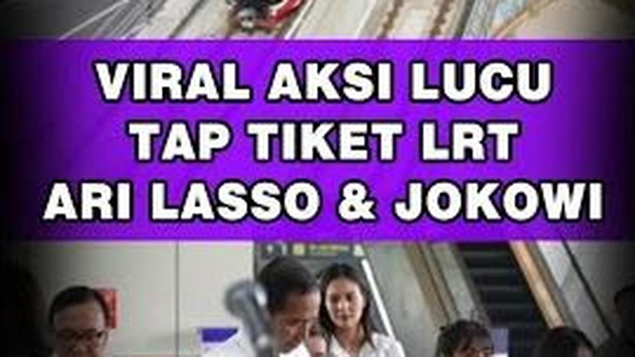 Viral Aksi Lucu Tap Tiket LRT Ari Lasso dan Jokowi