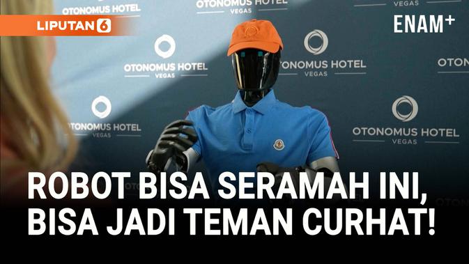 Robot Bisa Seramah Ini, Bisa Jadi Teman Curhat!
