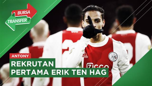 Berita video bursa transfer, Manchester United selangkah lagi dapatkan tanda tangan striker Ajax, Antony
