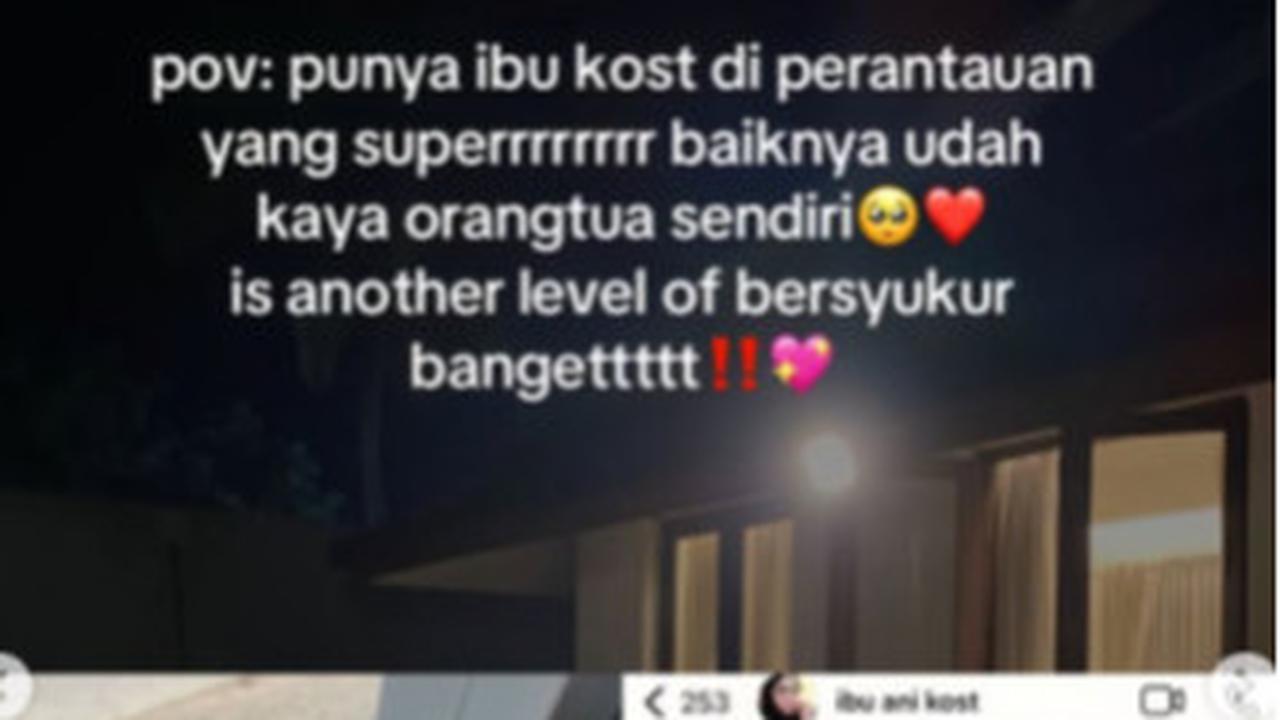 Sikap Ibu Kos ke Cewek Rantau yang Tinggal di Rumahnya ini Jadi Sorotan