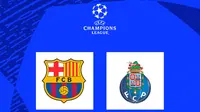 Liga Champions - Barcelona Vs Porto (Bola.com/Adreanus Titus)