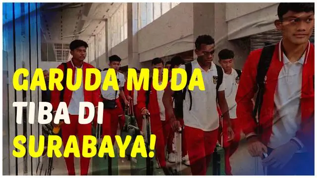 VIDEO: Timnas Indonesia Sudah Tiba di Surabaya untuk Piala Dunia U-17 2023