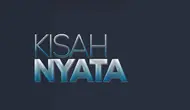 Saksikan Sinetron Kisah Nyata Pagi Episode Kamis 25 Juni Pukul 08.00 WIB di Indosiar