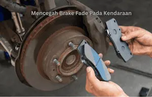 Waspada Brake Fade saat Lewat Turunan Panjang, Begini Cara Mencegahnya