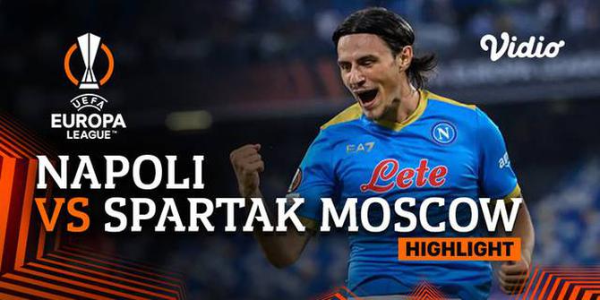 VIDEO: Highlights Liga Europa, Napoli Dipermalukan Spartak Moscow di Kandang