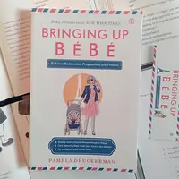Ada buku menarik soal pengasuhan anak ala Prancis. Judulnya Bringing Up Bébé, Rahasia Kedamaian Pengasuhan ala Prancis. Buku ini ditulis oleh Pamela Druckerman seorang mantan reporter The Wall Street./Copyright Endah Wijayanti