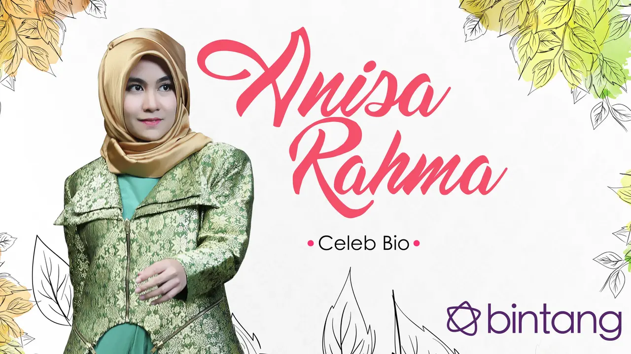 [Bintang] Celeb Bio Anisa Rahma