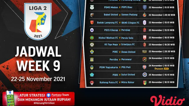 Jadwal dan link streaming Liga 2 2021/2022 Pekan Ini di Vidio, 22 Hingga 25 November