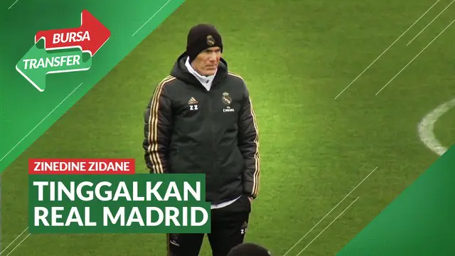 VIDEO Bursa Transfer: Gagal Raih Trofi Musim Ini, Zinedine Zidane Mundur dari Real Madrid