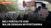 Mulai 1 Juli Beli Pertalite Wajib Pakai MyPertamina
