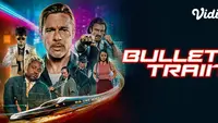 Sinopsis Film Hollywood Bullet Train di Vidio: Aksi Gila Brad Pitt di Kereta Tercepat Jepang
