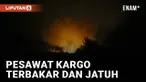 Sebuah pesawat kargo dilaporkan jatuh di Yunani, dekat kota Kavala. Ada rekaman video yang diduga menampilkan pesawat yang sudah terbakar ketika menukik ke bawah, kemudian ledakan besar terjadi saat pesawat menyentuh tanah.
