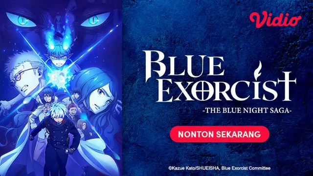 Blue Exorcist: The Blue Night Saga