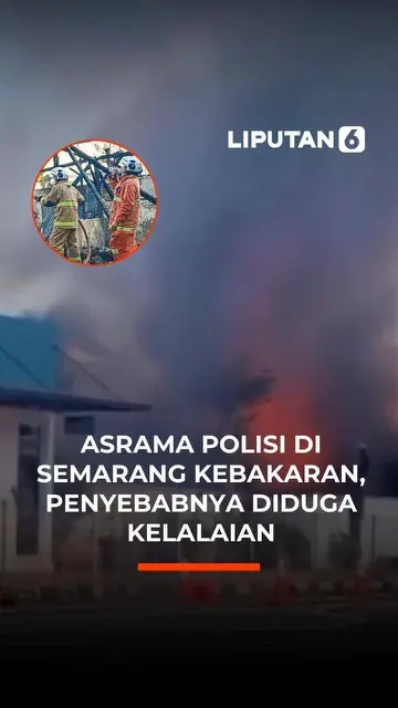 Asrama Polisi di Semarang Kebakaran