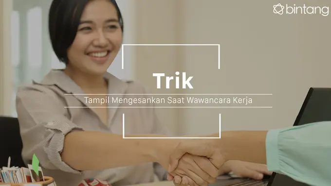 Ini cara bikin pewawancara berkesan. (Foto: Daniel Kampua, Digital Imaging: M. Iqbal Nurfajri/Bintang.com)