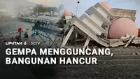 Gempa Mengguncang, Bangunan Hancur