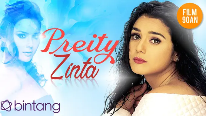 [Bintang] Film 90-an, Debut Akting Antar Preity Zinta Raih Penghargaan