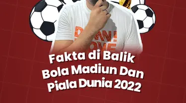 Bola resmi Piala Dunia 2022, Al Rihla, yang sempat dikira buatan Madiun ternyata dibuat di negara lain. Bola yang memiliki sejumlah fitur teknologi itu merupakan produk buatan Pakistan dan China. Sedangkan, Al Rihla yang dibuat di Indonesia hanyalah ...