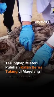 Terungkap Misteri Puluhan Kafan Berisi Tulang di Magelang