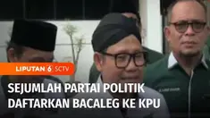 Sehari jelang tenggat atau batas pendaftaran bakal calon legislatif, sejumlah partai politik datang mendaftar ke kantor Komisi Pemilihan Umum di Jalan Imam Bonjol, Jakarta Pusat.