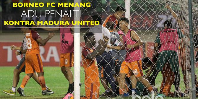 Kemenangan Dramatis Borneo FC atas Madura United