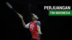 Berita video kumpulan perjuangan tim Indonesia di Piala Thomas dan Uber 2018 yang telah berusaha memberikan yang terbaik.