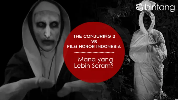 [Bintang] The Conjuring 2 vs Film Horor Indonesia