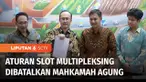 Mahkamah Agung membatalkan aturan sewa slot multipleksing, dalam rencana pemerintah melakukan analog switch off nasional. Kuasa hukum pemohon uji materiil, PT Lombok Nuansa Televisi, Gede Aditya menjelaskan, putusan MA yang membatalkan aturan sewa sl...