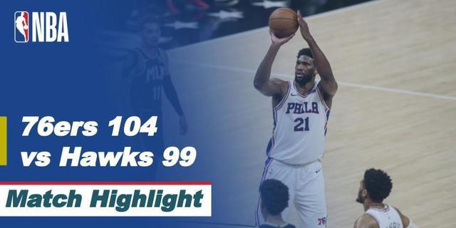 VIDEO: Sengit di Semifinal Wilayah Timur NBA Playoffs 2021, Philadelphia 76ers Kini Imbang 3-3 Kontra Atlanta Hawks