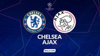Prediksi Liga Champions, Chelsea Vs Ajax: Mengenang Drama Musim 2019/2020
