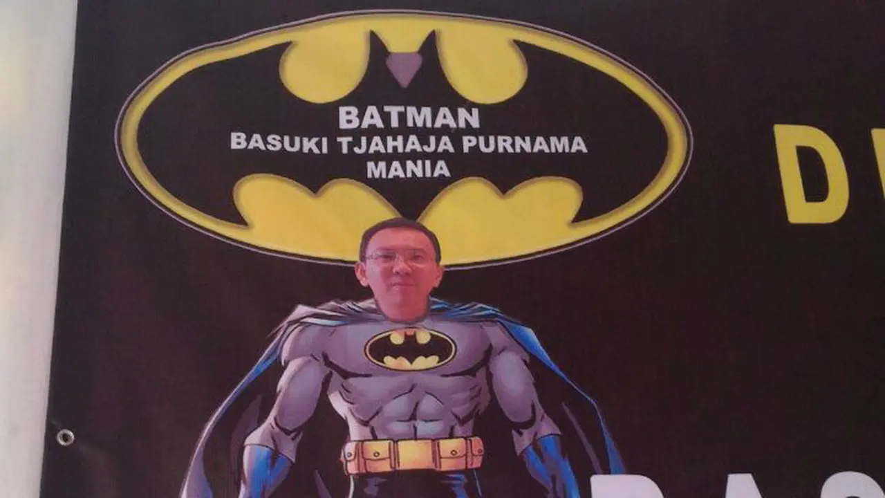 Ahok mendapatkan dukungan dari Batman