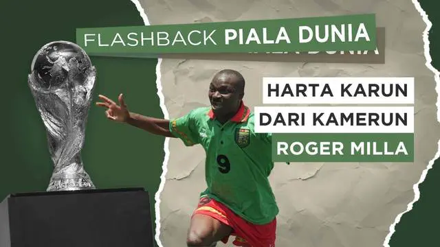 Berita Video, Roger Milla, Harta Karun Sepak Bola dari Kamerun