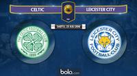 Celtic Vs Leicester City (Bola.com/Adreanus Titus)