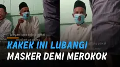Ada-ada saja aksi nyeleneh yang dilakukan seorang kakek ini karena lubangi masker demi bisa merokok.