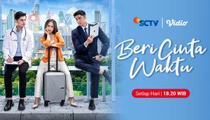 Sinetron Terbaru SCTV: Beri Cinta Waktu | Dok: Vidio