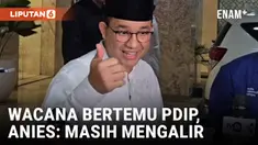 Perkara Pilkada Jakarta, Anies Masih Tunggu Pertemuan Formal dengan PDIP