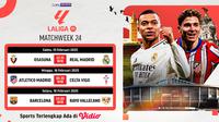 Jadwal Siaran Langsung Liga Spanyol 2024/2025 Matchweek 24 di Vidio.com. (sumber; doc.vidio.com)