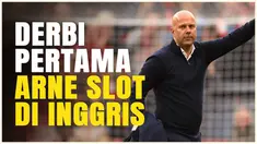 Berita video pelatih Liverpool, Arne Slot, menghadapi ujian pertamanya di Liga Inggris menatap derbi Liverpool kontra Manchester United. Meski tak pedulikan tensi laga ini, ia tetap menanti laga ini.