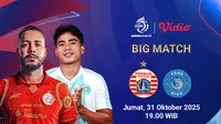 Siaran Langsung BRI Super League 2025/26: Persija Jakarta vs PSBS Biak Eksklusif di Vidio
