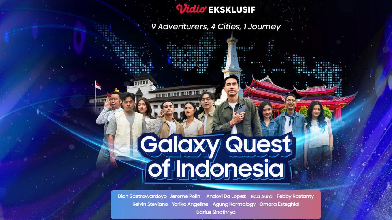 Mengintip Petualangan 9 Publik Figur Jelajah Berbagai Kota di Indonesia dalam Vidio Eksklusif - Galaxy Quest of Indonesia