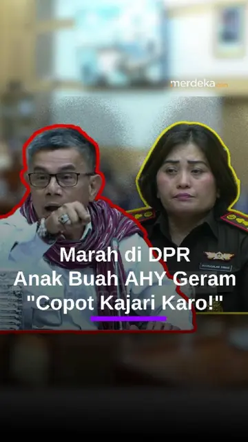 Berapi-api Anak Buah AHY Marah di DPR, Desak Jaksa-Kajari Karo Dicopot Buntut Kasus Amsal