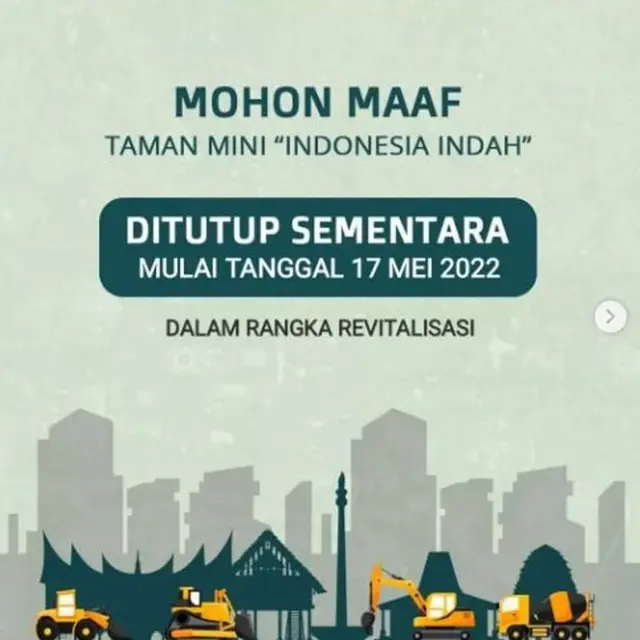 Usai Libur Lebaran, TMII Tutup Lagi untuk Sementara
