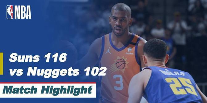 VIDEO: Highlights Semifinal NBA Playoffs, Phoenix Suns Unggul 3-0 atas Denver Nuggets Setelah Menang 116-102