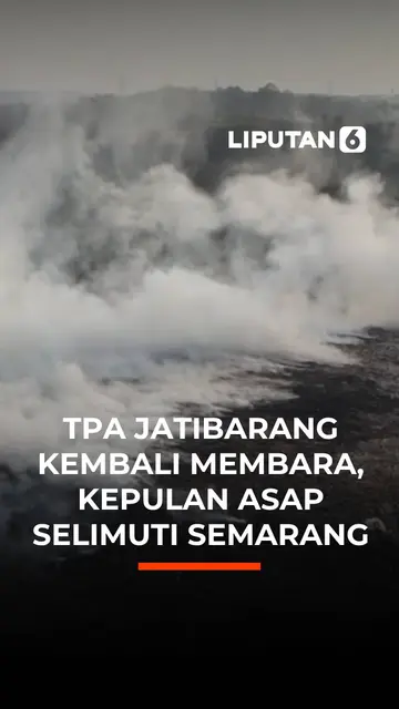 TPA Jatibarang Kembali Membara, Kepulan Asap Selimuti Semarang