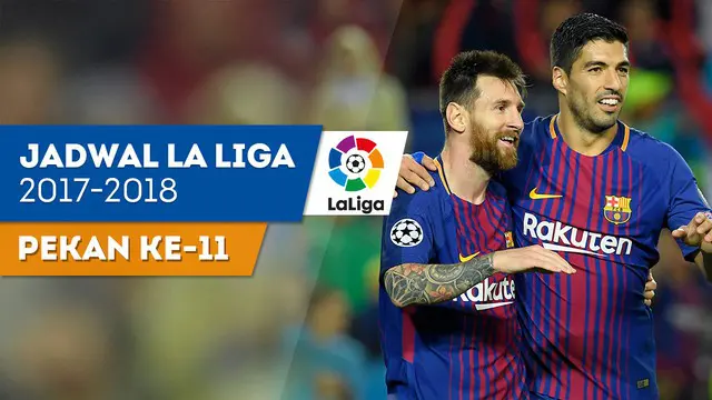 Jadwal Liga Spanyol pekan ke-11 akan mempertemukan Barcelona vs Sevilla, Minggu (05/11/2017).